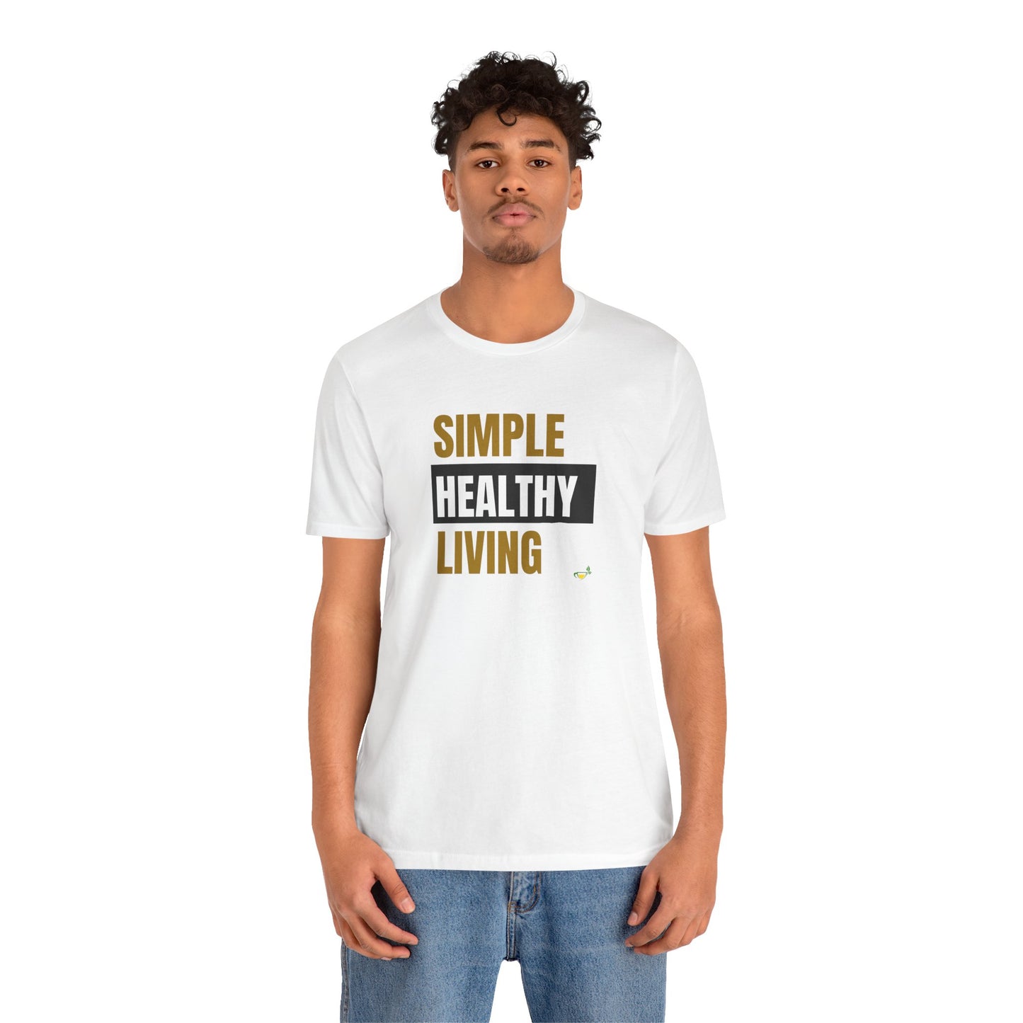 Simple Healthy Living Unisex Tee - Bella+Canvas 3001