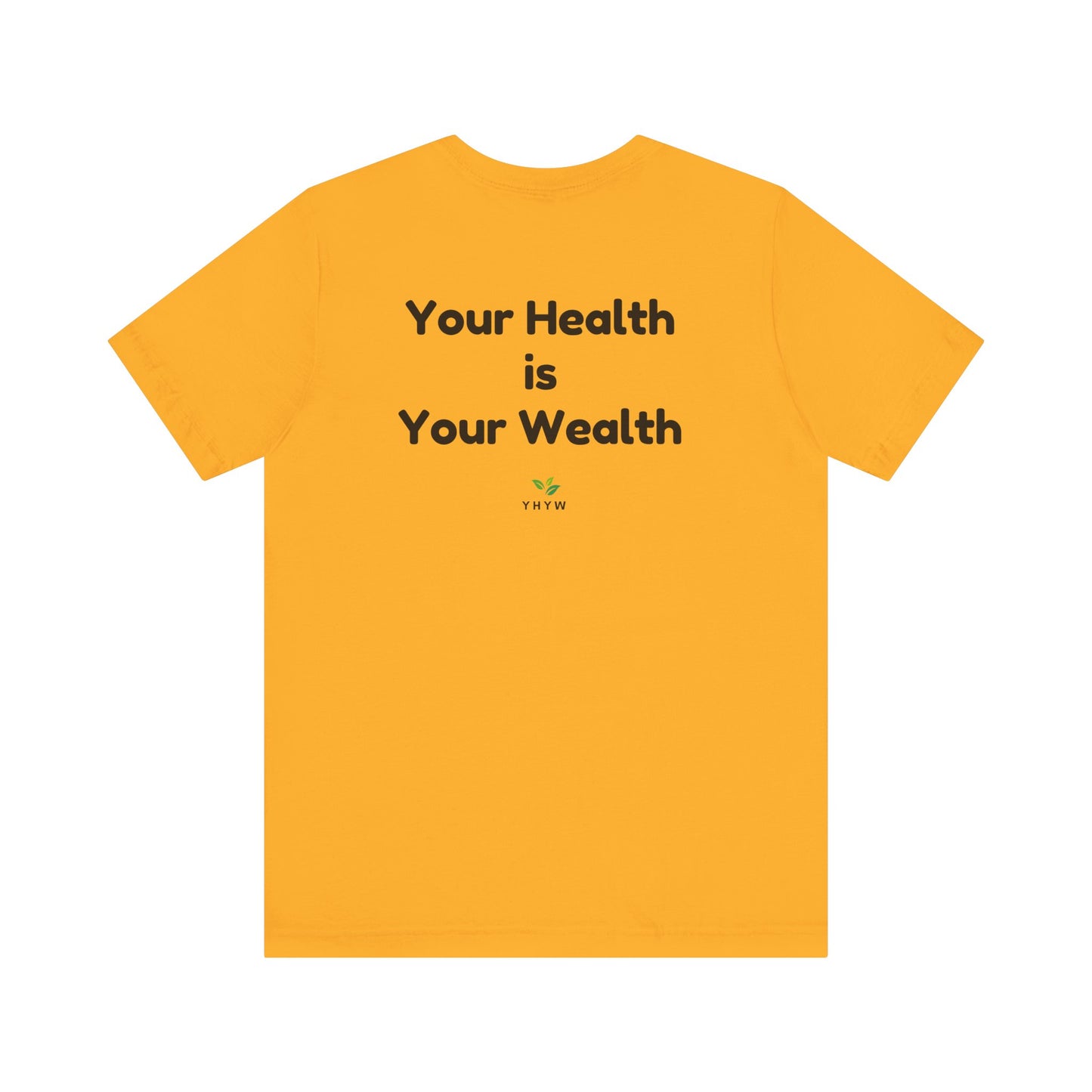 Bella + Canvas 3001 Unisex Jersey Short-Sleeve T-Shirt - "Your Health is Your Wealth"