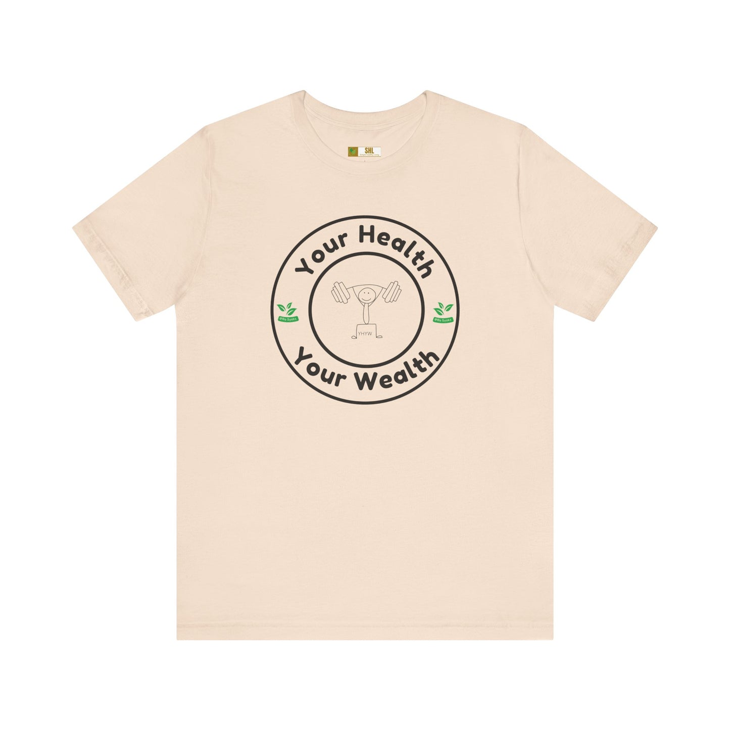 Bella+Canvas 3001 Unisex "Your Health is Your Wealth" T-Shirt