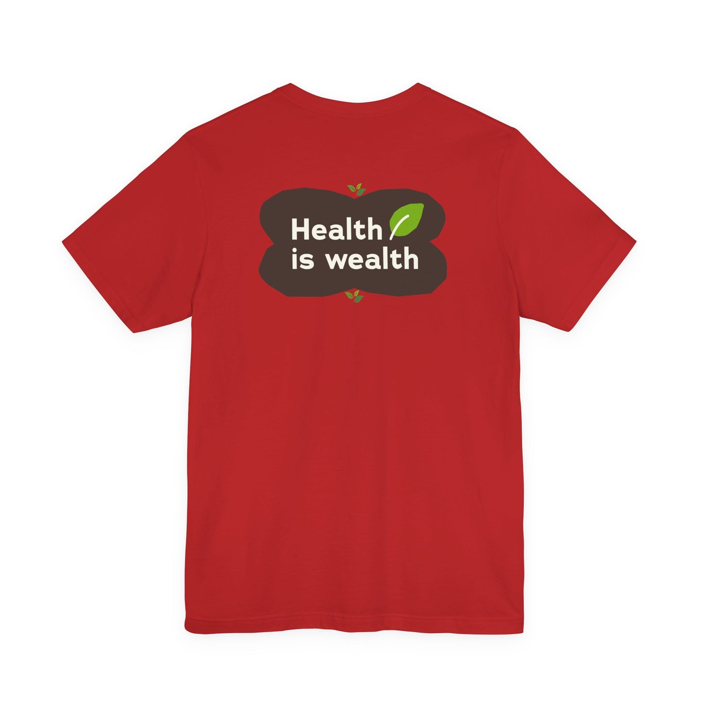 Bella+Canvas 3001 Unisex "Health is Wealth" T-Shirt